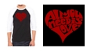 LA Pop Art Men's Raglan Word Art T-shirt - All You Need is Love
